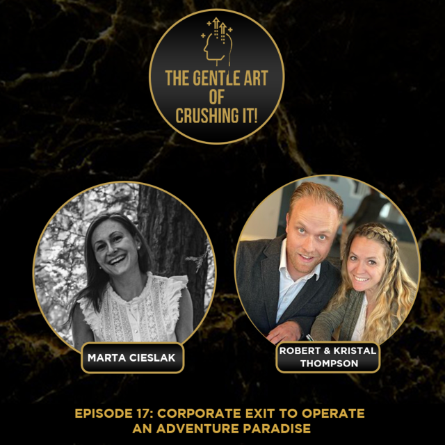 Kristal & Robert Thompson – Corporate Exit to Operate An Adventure Paradise