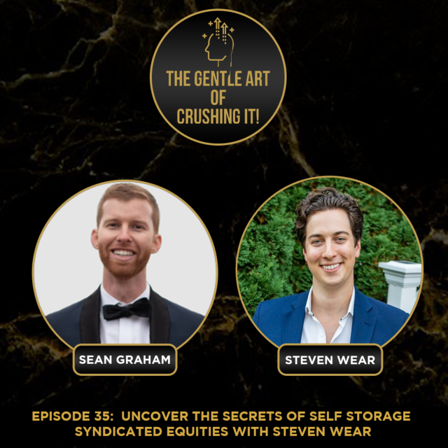 Uncover the Secrets of Self Storage Syndicated Equities with Steven Wear